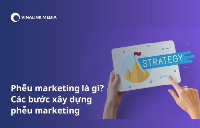 Phễu marketing là gì? Các bước xây dựng phễu marketing 